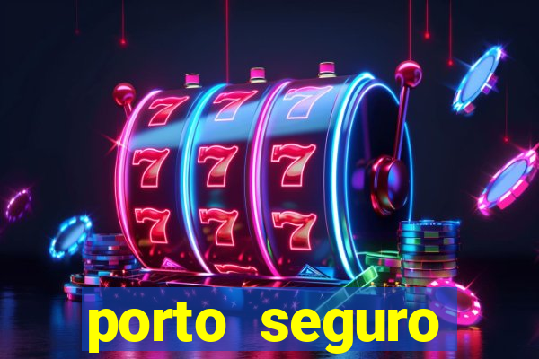 porto seguro reclame aqui